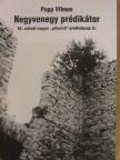 Papp Vilmos - Negyvenegy prédikátor III. [antikvár]