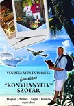 BARTOS ANDOR - Vendéglátós és Turista Fonetikus ,,Konyhanyelv" szótár [eKönyv: epub, mobi]