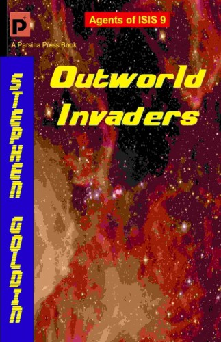 Goldin Stephen - Outworld Invaders [eKönyv: epub, mobi]