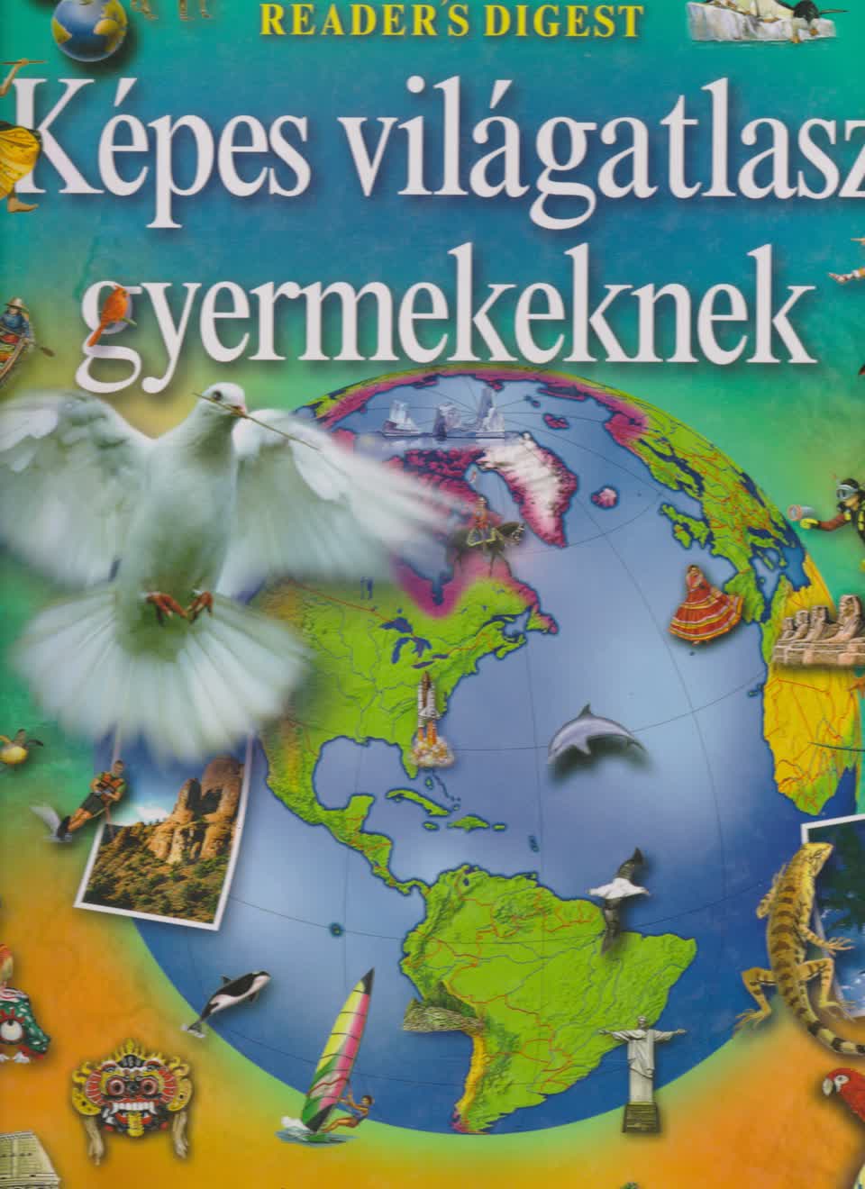 KÉPES VILÁGATLASZ GYERMEKEKNEK - FELÚJÍTOTT -