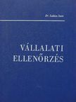 Dr. Lukács Imre - Vállalati ellenőrzés [antikvár]