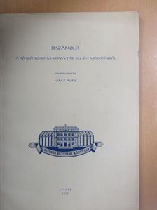 Beszámoló a Szegedi Egyetemi Könyvtár 1954. évi működéséről [antikvár]