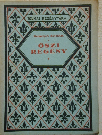 Somlyó Zoltán - Őszi regény [antikvár]