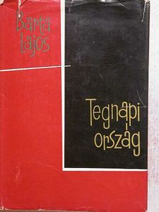 Barta Lajos - Tegnapi ország [antikvár]