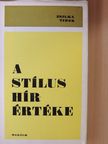 Zsilka Tibor - A stílus hírértéke [antikvár]