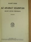 Radó Imre - Az akarat szárnyán [antikvár]