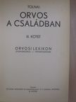 Dr. Ádám Lajos - Orvos a családban III. [antikvár]