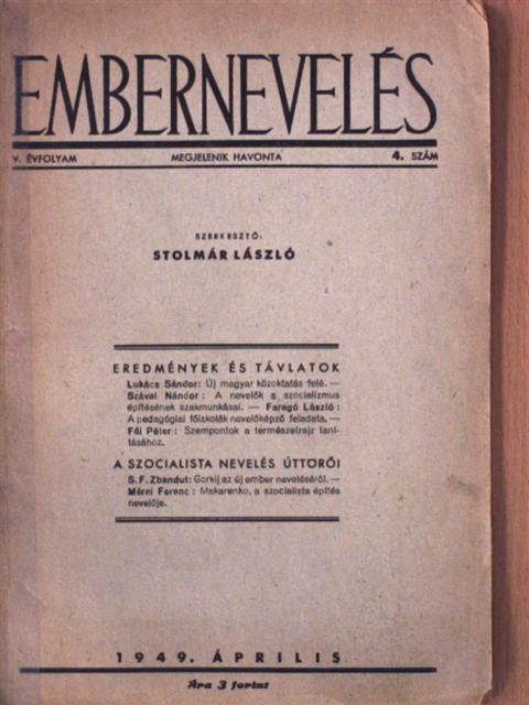 Fái Péter - Embernevelés 1949. április [antikvár]