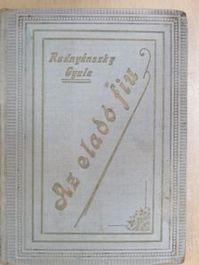 Rudnyánszky Gyula - Az eladó fiu [antikvár]