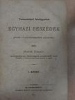 Huszár Károly - Történetekkel felvilágositott egyházi beszédek minden lelkipásztorkodási alkalomra I. (töredék)/Történetekkel felvilágositott Egyházi Beszédek minden vasár- és ünnepnapra [antikvár]