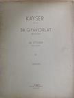 H. E. Kayser - 36 gyakorlat hegedűre III. [antikvár]