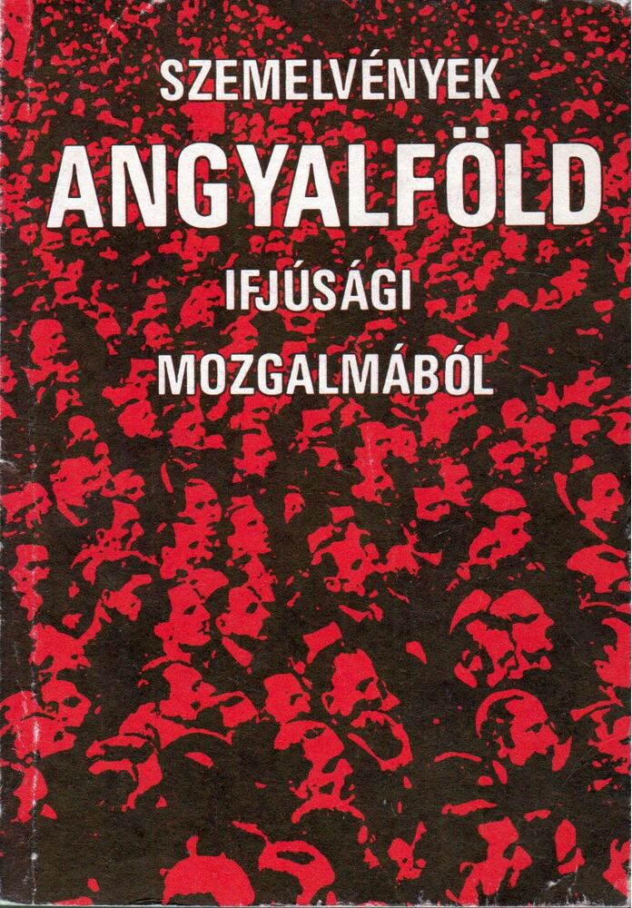 Jelenics József - Szemelvények Angyalföld ifjúsági mozgalmából [antikvár]