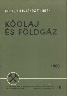 Kassai Lajos - Bányászati és Kohászati Lapok - Kőolaj és földgáz 1980. október [antikvár]