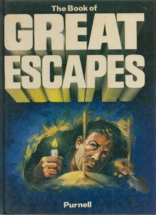 The Book of Great Escapes Based on True Life Stories! [antikvár]