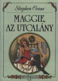 CRANE, STEPHEN - Maggie, az utcalány [antikvár]