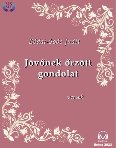Bódai-Soós Judit - Jövőnek őrzött gondolat [eKönyv: epub, mobi]