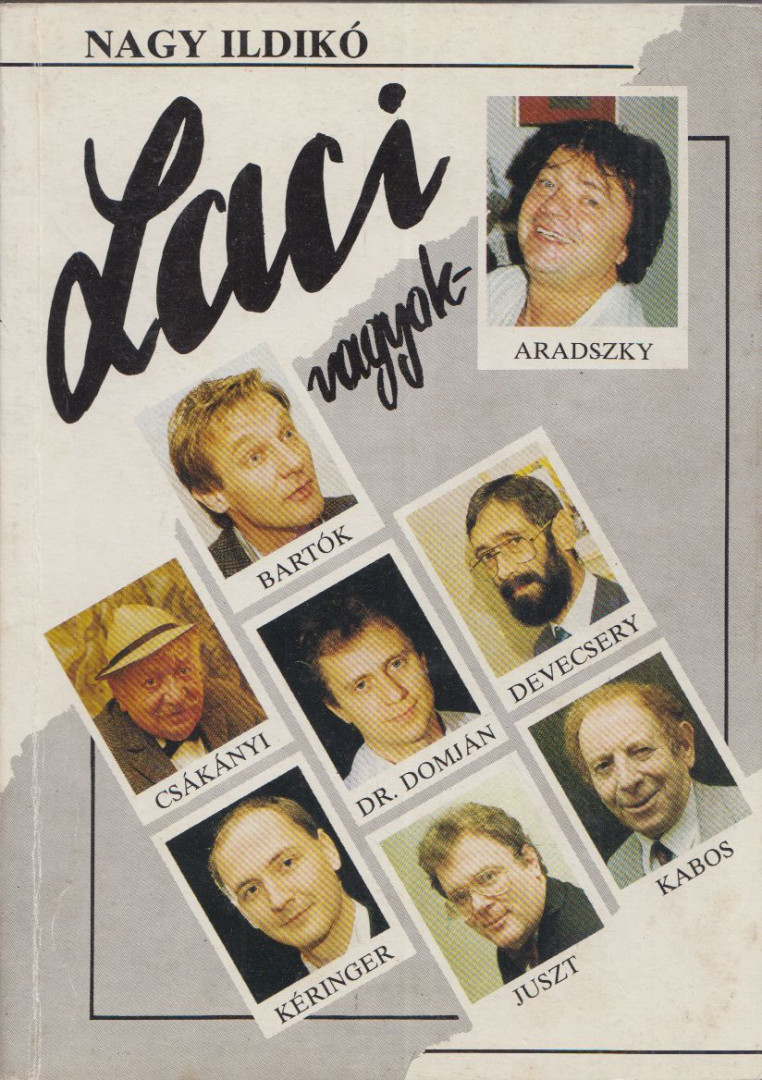 NAGY ILDIKÓ - Laci vagyok... [antikvár]
