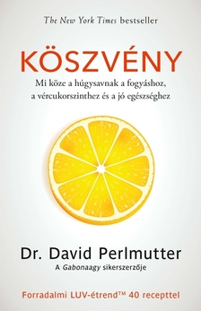 dr. David Perlmutter - Köszvény [eKönyv: epub, mobi]