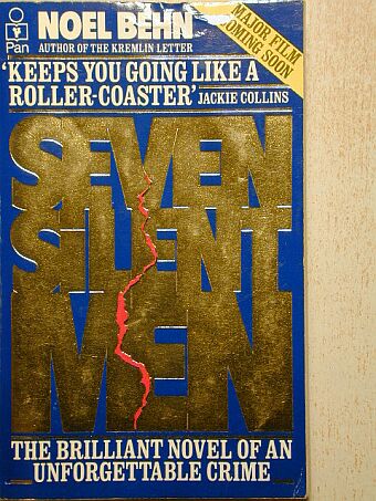 Noel Behn - Seven Silent men [antikvár]