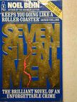 Noel Behn - Seven Silent men [antikvár]