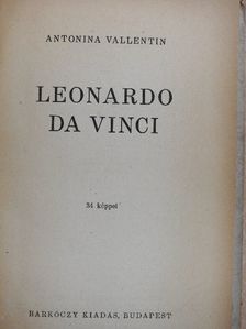 Antonina Vallentin - Leonardo Da Vinci I-II. [antikvár]