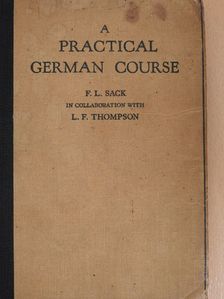 F. L. Sack - A German Course 1. [antikvár]