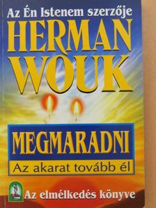 Herman Wouk - Megmaradni [antikvár]