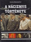 Emma Baumacher - A nácizmus története [antikvár]