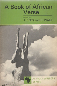 J. Reed, C. Wake - A Book of African Verse [antikvár]