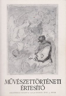MOJZER MIKLÓS - Művészettörténeti értesítő 1984 XXXIII. évf. 4. szám [antikvár]