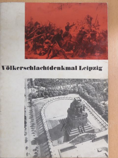 Hans Hartmann - Völkerschlachtdenkmal Leipzig [antikvár]