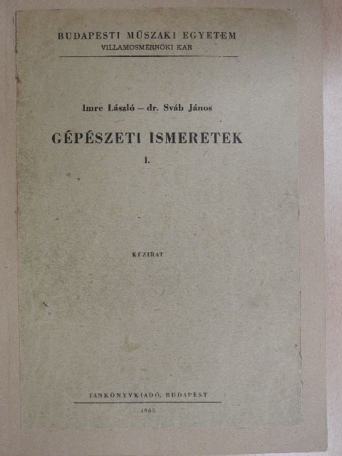 Dr. Sváb János - Gépészeti ismeretek I. [antikvár]