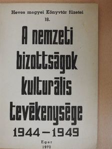 Szecskó Károly - A nemzeti bizottságok kulturális tevékenysége [antikvár]