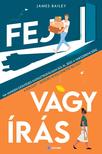 Bailey, James - Fej vagy írás [szépséghibás]