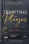 Jennifer L. Armentrout writing as J. Lynn - Tempting the Player - A csábító játékos