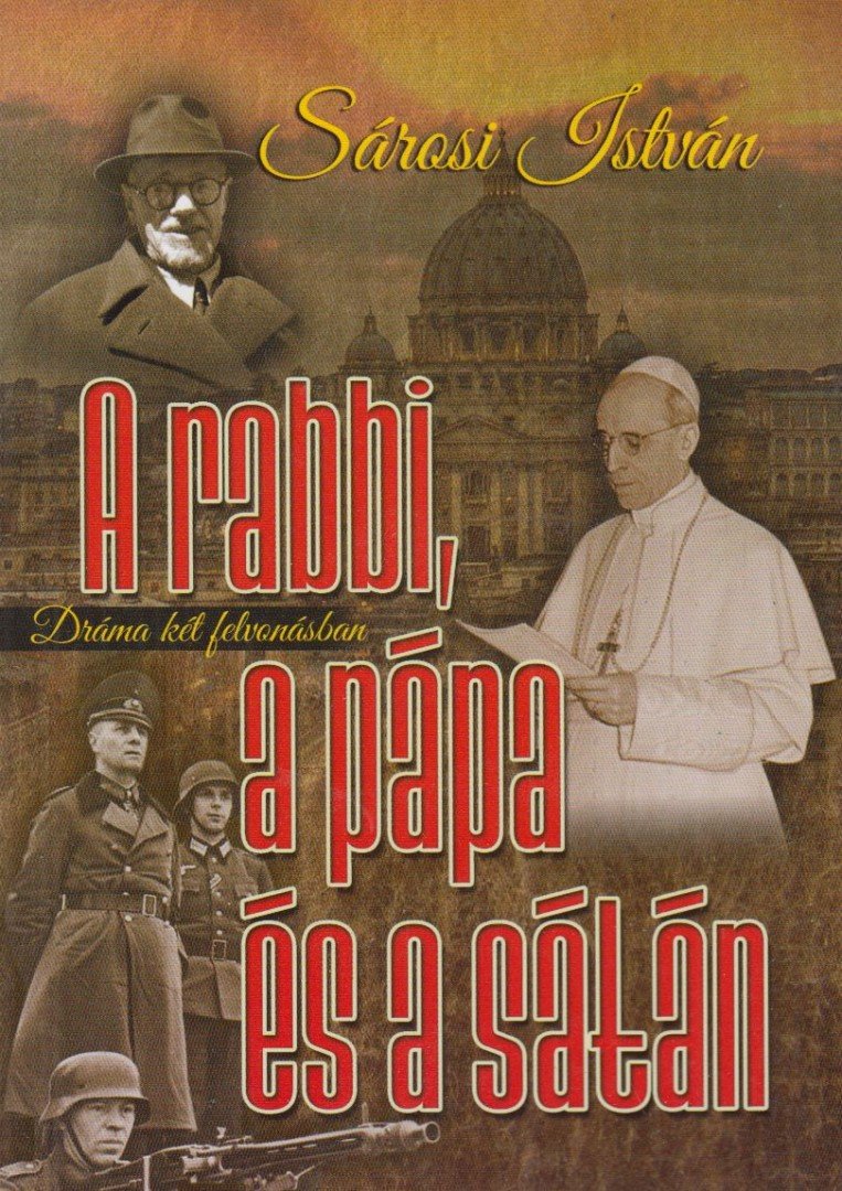Sárosi István - A rabbi, a pápa és a sátán [antikvár]