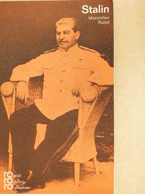 Maximilian Rubel - Josef W. Stalin [antikvár]