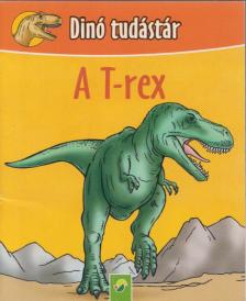 Bärbel Oftring - A T-rex [antikvár]