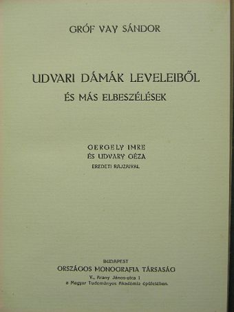Gróf Vay Sándor - Udvari dámák leveleiből és más elbeszélések [antikvár]