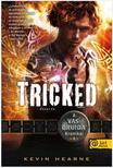 Kevin Hearne - Tricked - Átverve - KEMÉNY BORÍTÓS [szépséghibás]