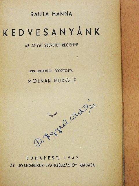 Rauta Hanna - Kedvesanyánk [antikvár]