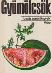 DR. KÁDAS LAJOS - Gyümölcsök [antikvár]