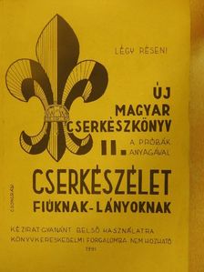 Csongrádi Jenő - Új magyar cserkészkönyv II. [antikvár]