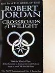 Robert Jordan - Crossroads of Twilight [antikvár]