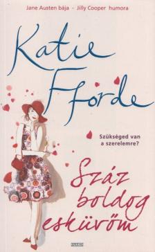 Katie Fforde - Száz boldog esküvőm [antikvár]