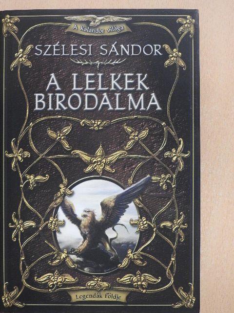 Szélesi Sándor - A lelkek birodalma [antikvár]