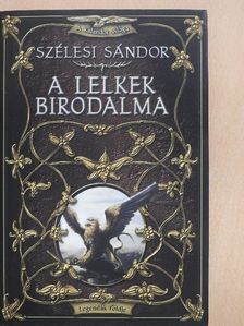 Szélesi Sándor - A lelkek birodalma [antikvár]