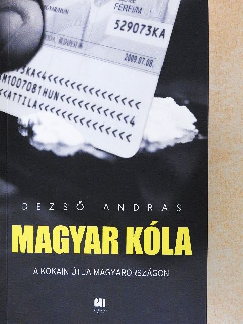 Dezső András - Magyar kóla [antikvár]