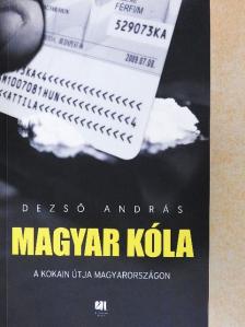 Dezső András - Magyar kóla [antikvár]