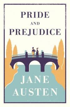 Jane Austen - Pride and Prejudice (Alma Classics)